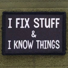 I Fix Stuff & I Know Things